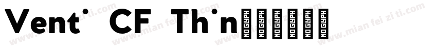 Venti CF Thin字体转换